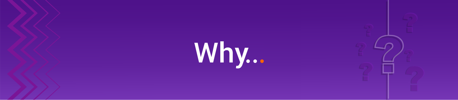 why banner